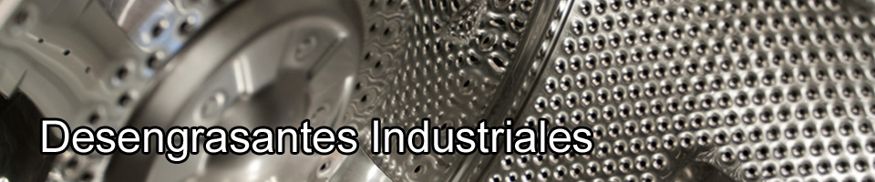 Desengrasantes y Detergentes Industriales